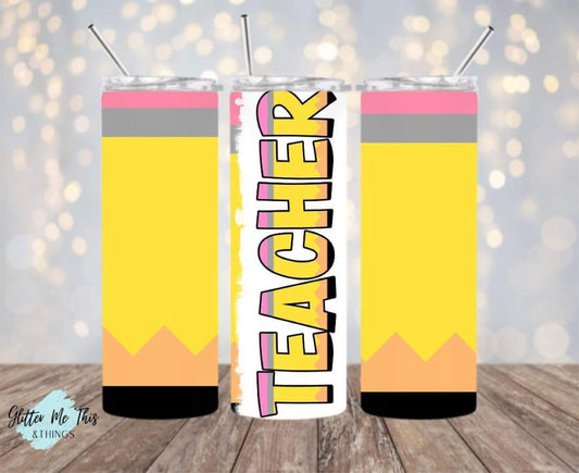 Pencil Teacher tumbler