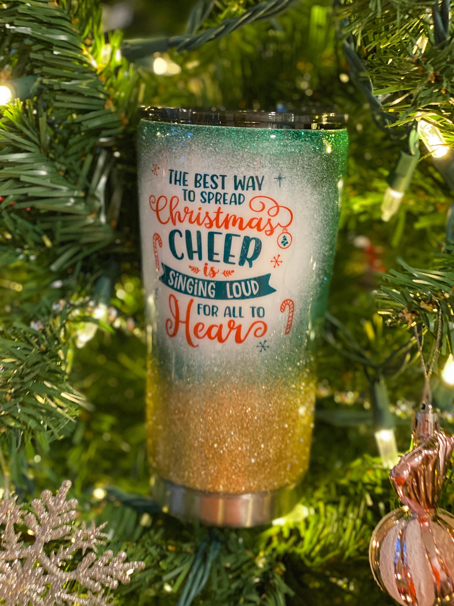 Best way to Spread Christmas Cheer is singing loud for all to hear tumbler epoxy glitter tumbler