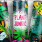 Plant junkie